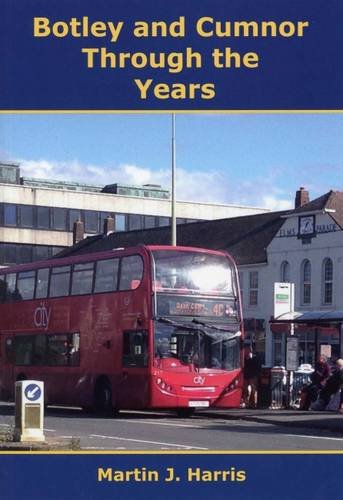 Botley and Cumnor Through the Years