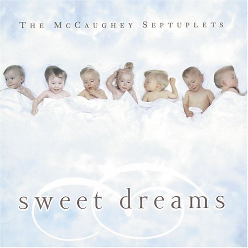 Mccaughey Septulets-Sweet Dreams