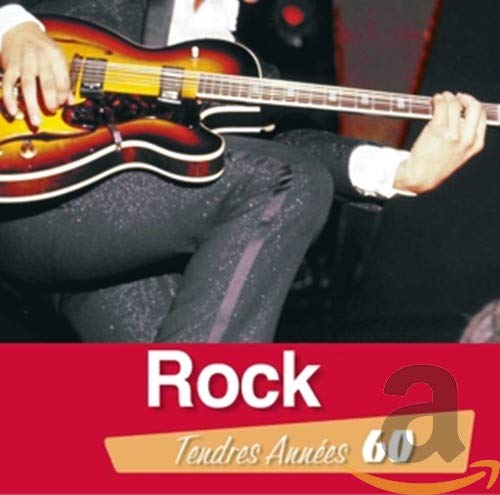 Tendres Annees 60 Rock