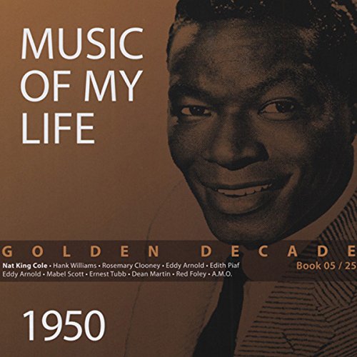 Golden Decade-Vol.5 (Nat King Cole U.a.) 1950