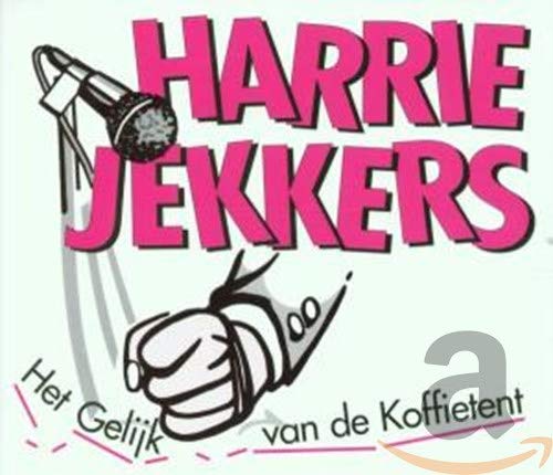 Harrie Jekkers - Het Gelijk Van De Koffietent