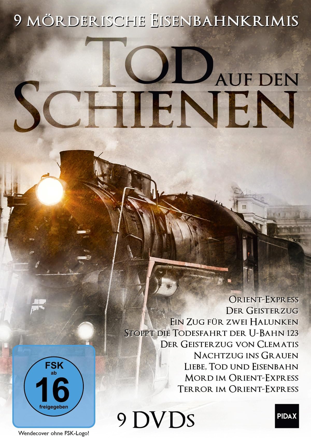Tod auf den Schienen - 9 mörderische Eisenbahnkrimis, bei denen das Verbrechen an Bord ist (Pidax Film- und Hörspielverlag)