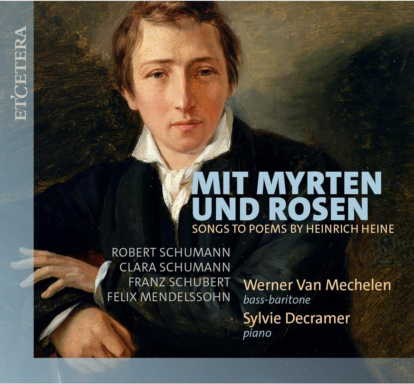 Mit Myrten Und Rosen: Songs to Poems By Heinrich Heine