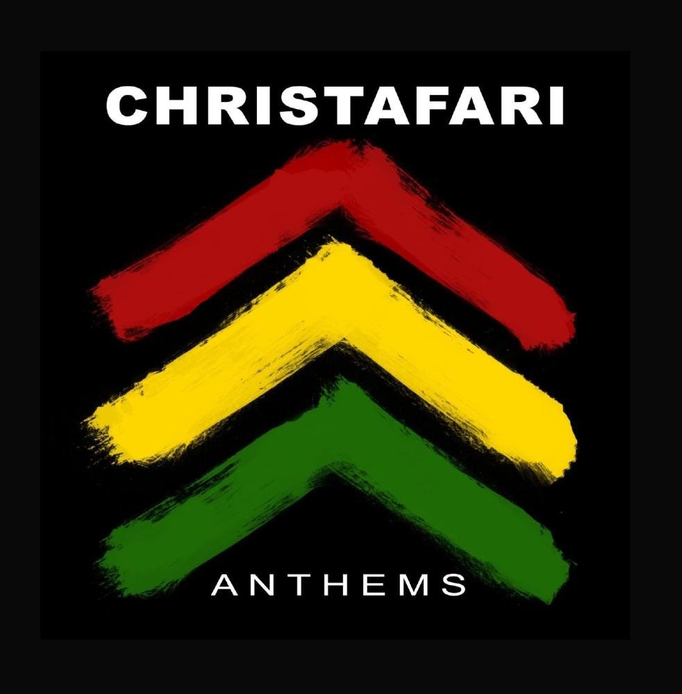 Christafari - Anthems