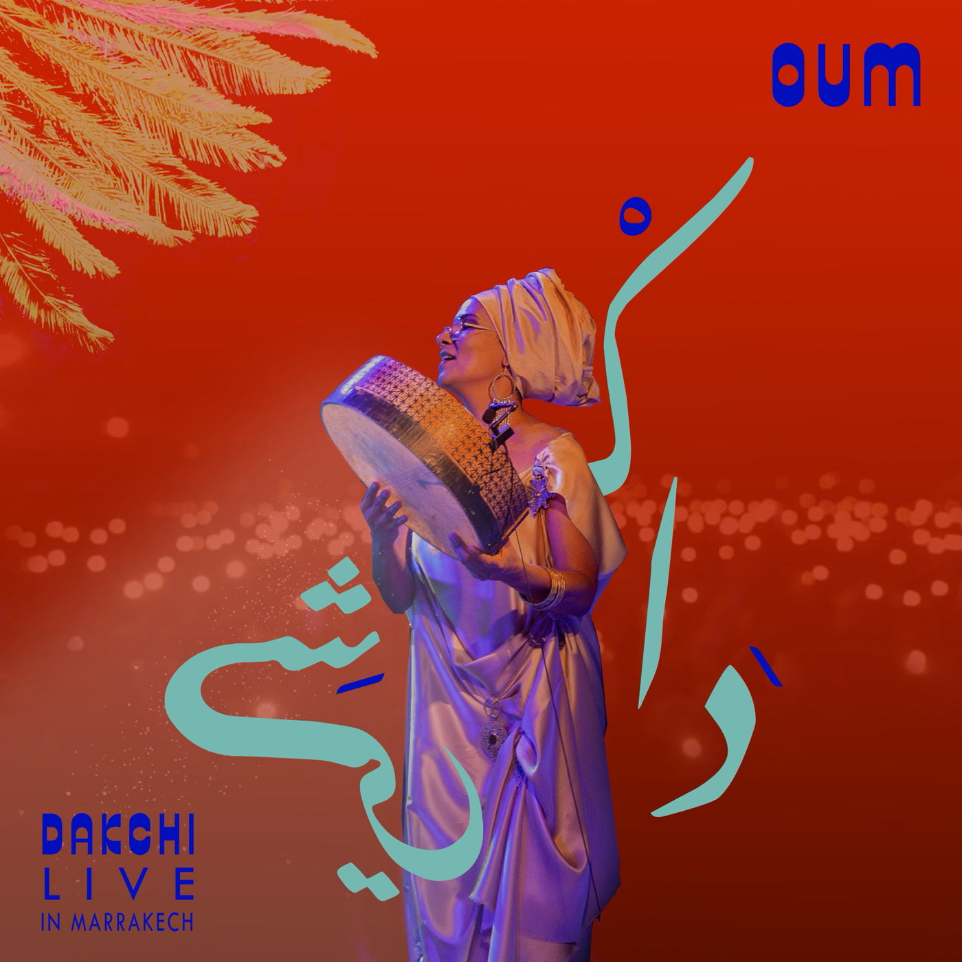 Dakchi: Live in Marrakech