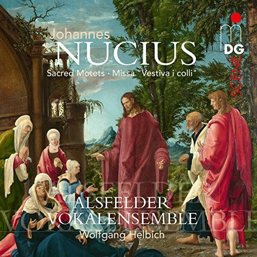 Johannes Nucius: Sacred Motets