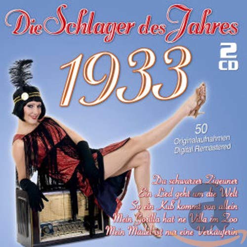 VARIOUS - DIE SCHLAGER DES JAHRES 1933