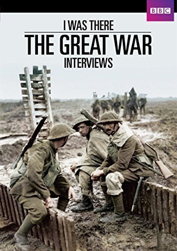 I was there - The great war interviews -