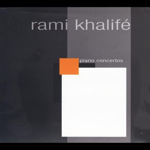 Rami Khalife - Piano Concertos