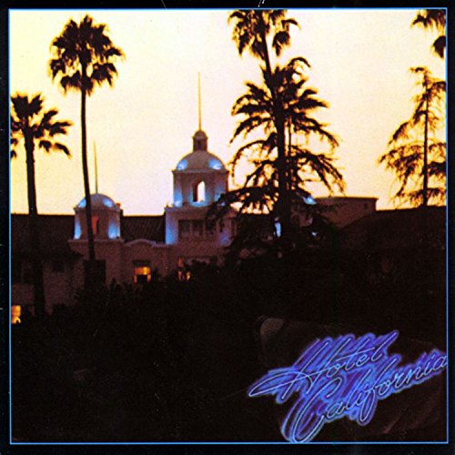 Hotel California (40th Anniversary