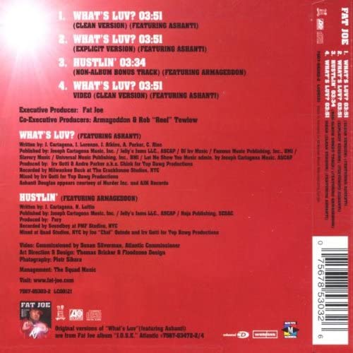 Fat Joe - What`S Luv - Feat Ashanti ( Clean Version / Explicit Version ) / Hustlin ( Non-Album Bonus Track Feat Armagedd