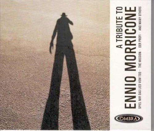 A Tribute to Ennio Morric