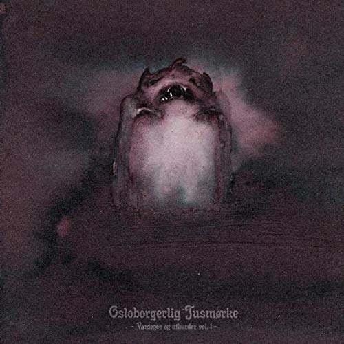 Osloborgerlig Tusmørke: Vardøger Og Utburder - Volume 1