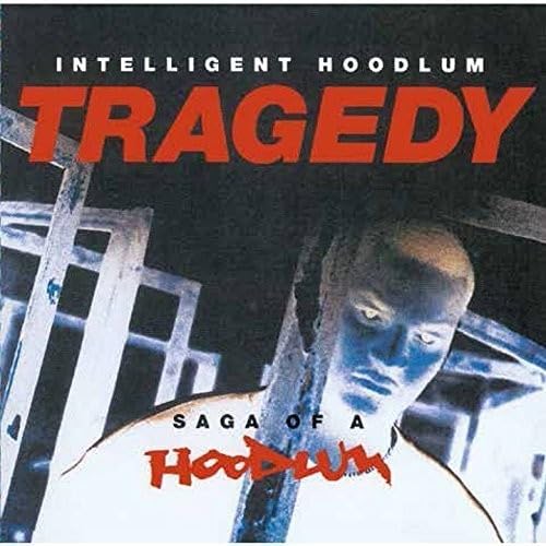 Tragedy: Saga Of A Hoodlum