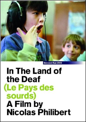 In the Land of the Deaf (Le Pays des sourds)