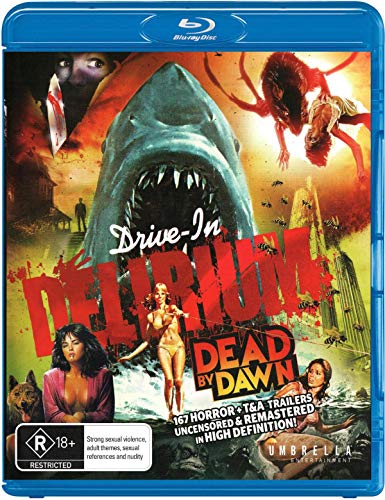 DRIVE IN DELIRIUM DEAD BY DAWN