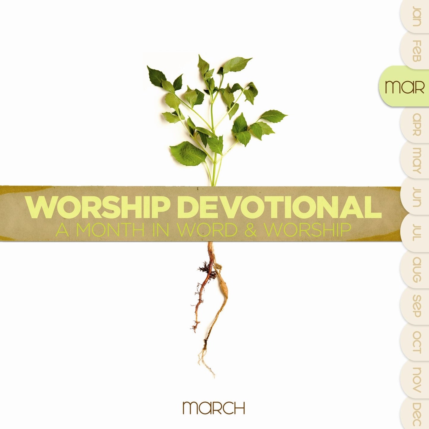 Worship Devotional: March