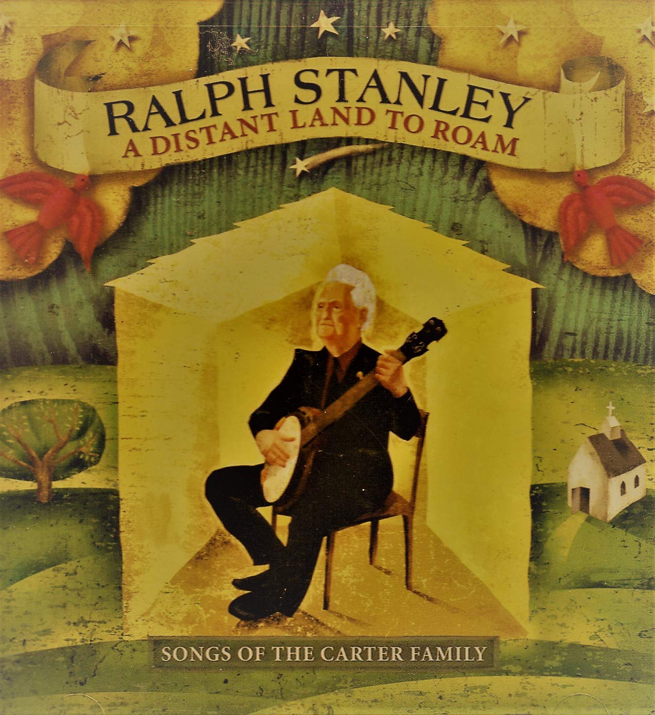 A Distant Land To Roam: Songs Of The Carter Family