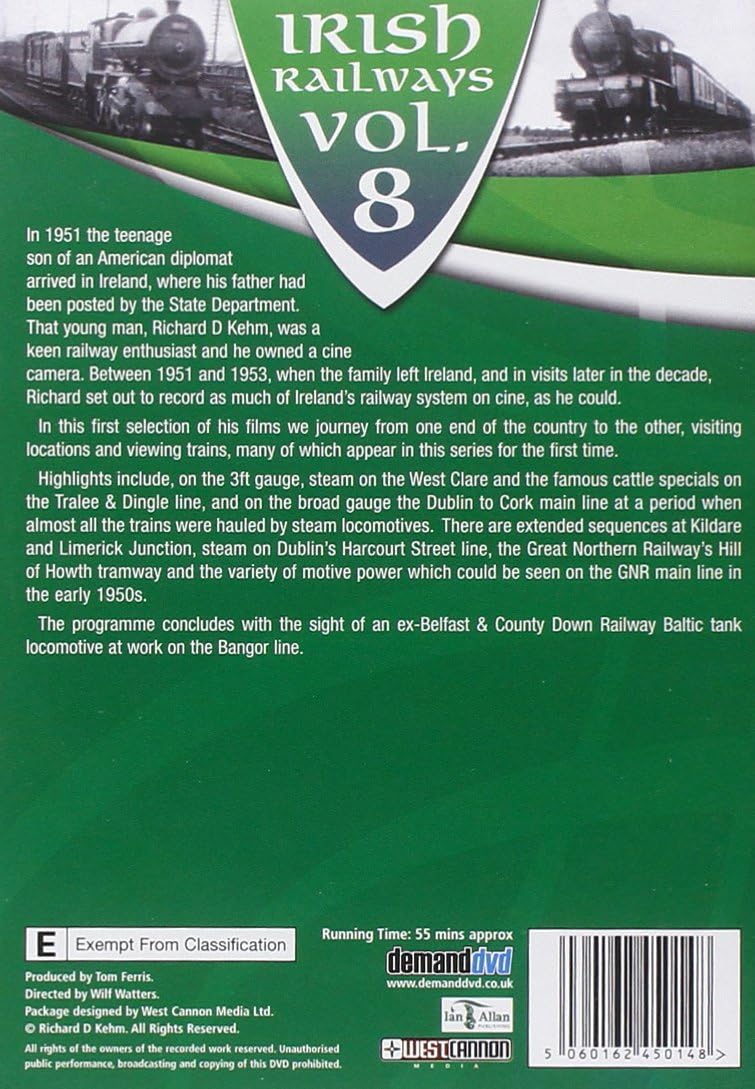 Irish Railways: Volume 8 - From Baltimore To Belfast