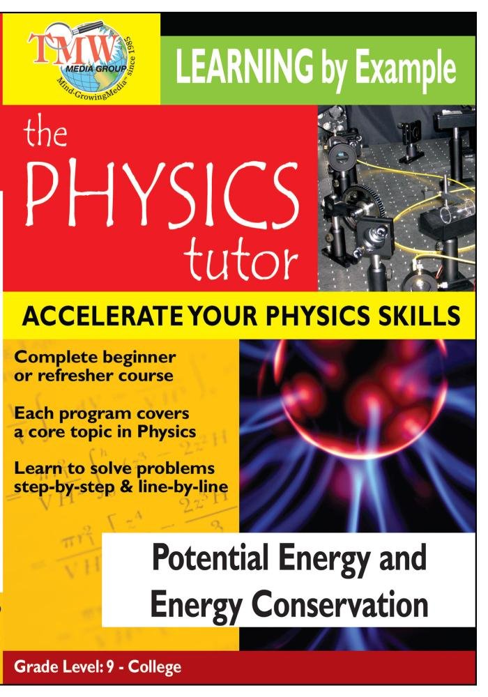 Physics Tutor: Potential Energy and Energy Conservation