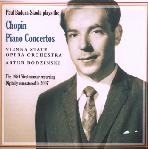 Paul Badura-skoda Plays Chopin Piano Concertos