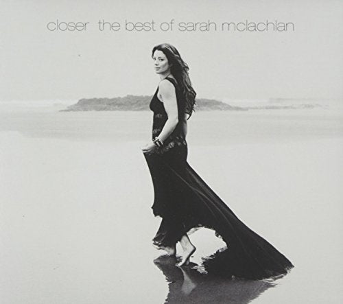 Closer: The Best of Sarah Mclachlan