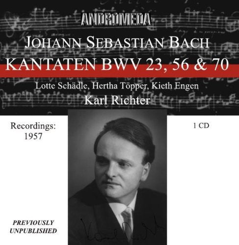 Cantatas Bwv 23, 56 and 70 (Richter)
