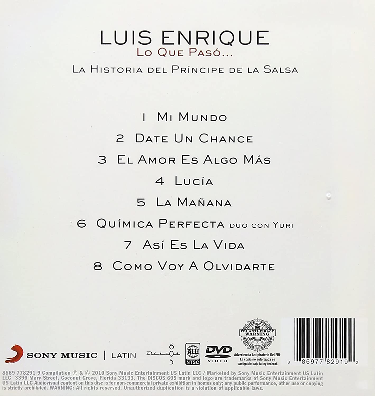 Lo Que Paso: La Historia Del Principe De La Salsa