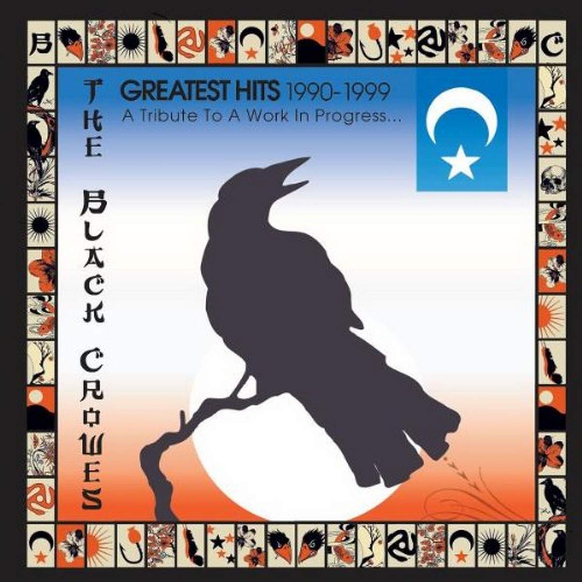 Greatest Hits 1990 - 1999: A Tribute To A Work In Progress...