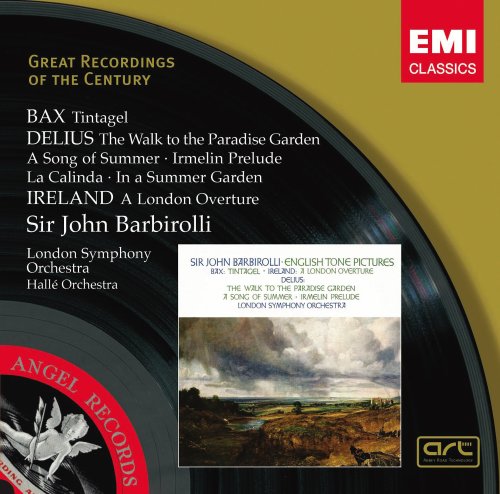 Bax: Tintagel / Delius: A Song of Summer / Ireland: A London Overture