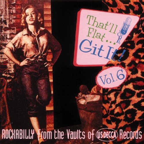 That'll Flat Git It Vol 6