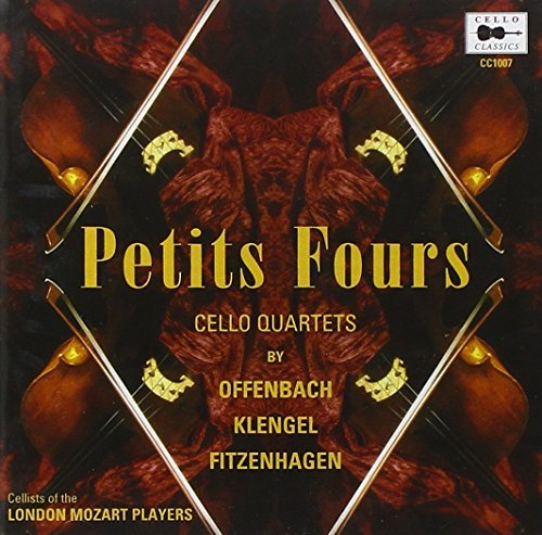 Petits Four - Cello Quartets (Mozart Players)