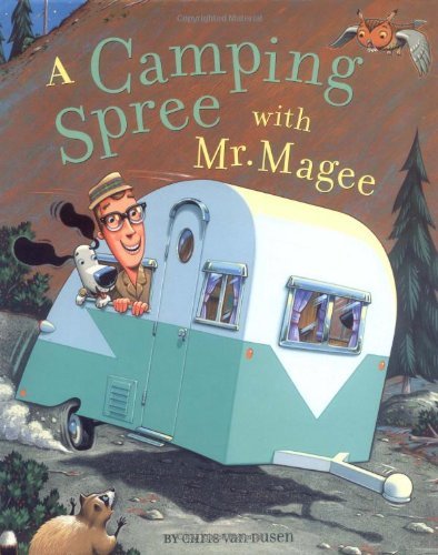 Camping Spree with Mr Magee