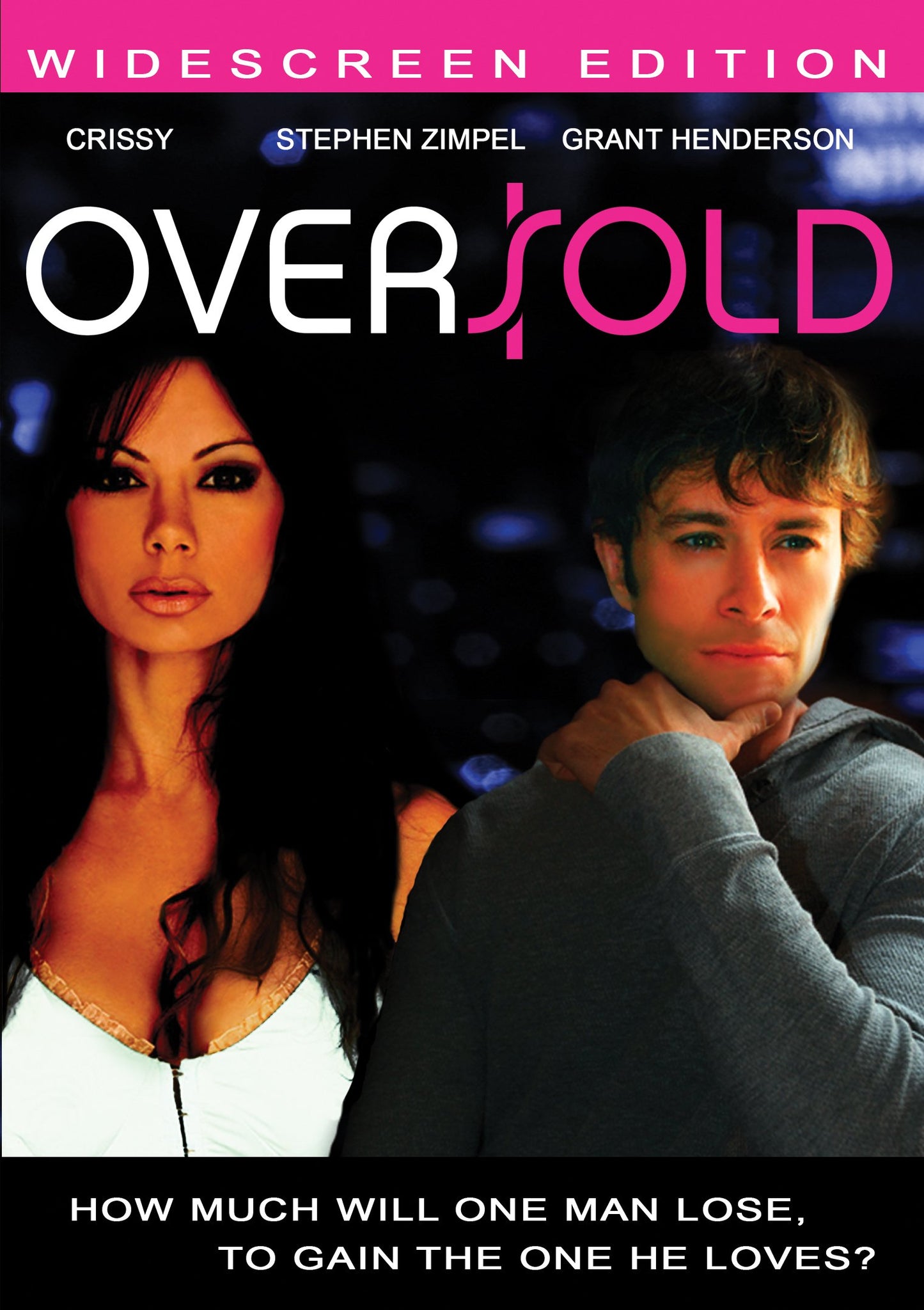 Oversold-The Movie