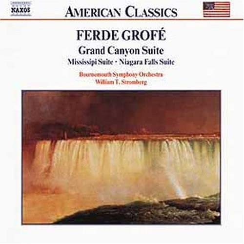 Grofe - American Classics, Grand Canyon Suite (Stromberg)