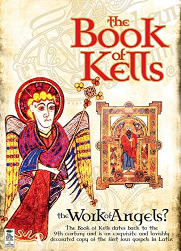 The Book of Kells - The Works of Angels?