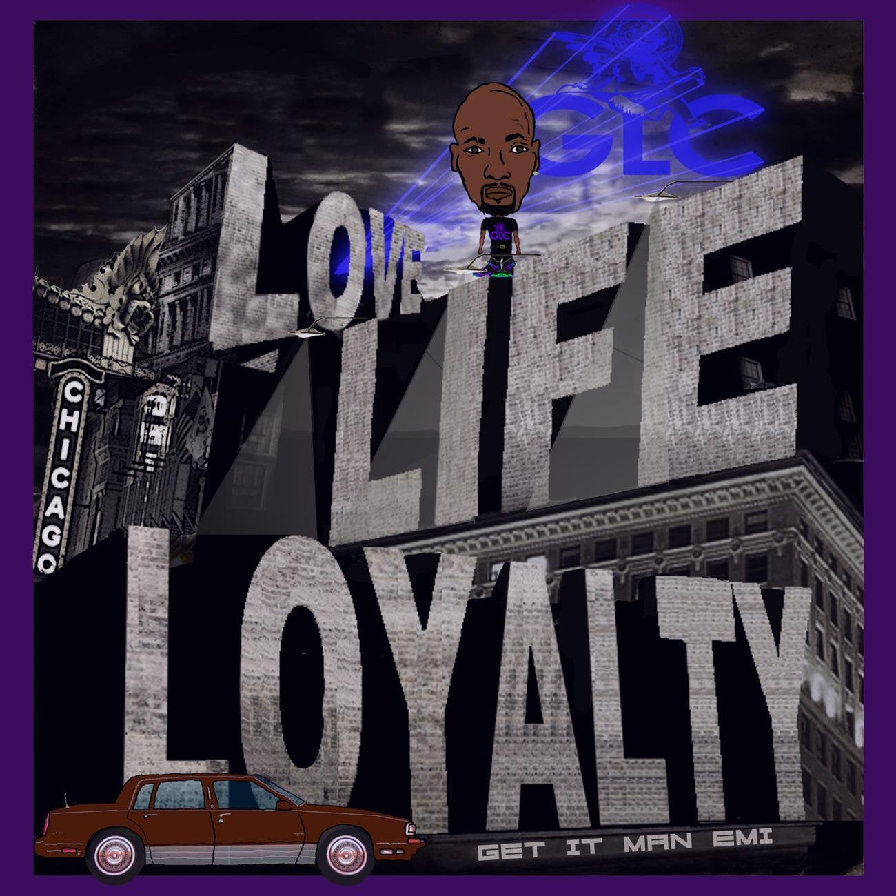 Love, Life & Loyalty Clean Version