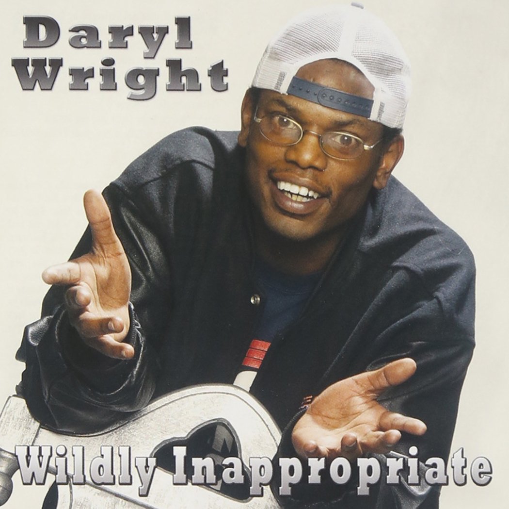 Darylwright-Widly Inapropriate
