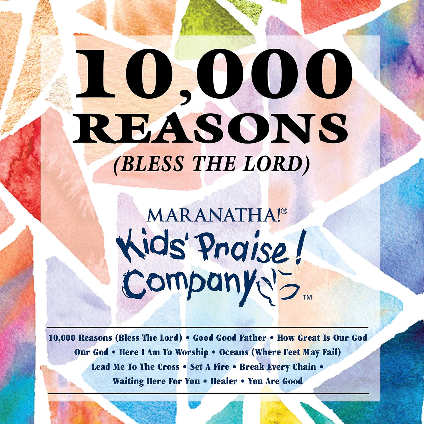 10,000 Reasons (Bless The Lord) - Kids Praise Co.