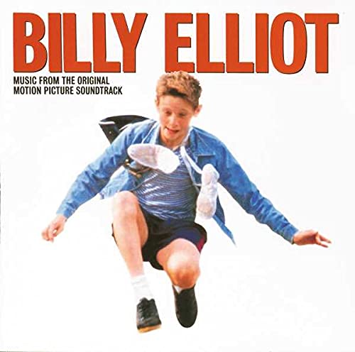 Billy Elliot: MUSIC FROM THE ORIGINAL MOTION PICTURE SOUNDTRACK