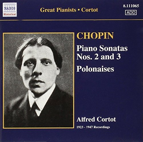 Piano Sonata Nos. 2 and 3, Polonaises (Cortot)
