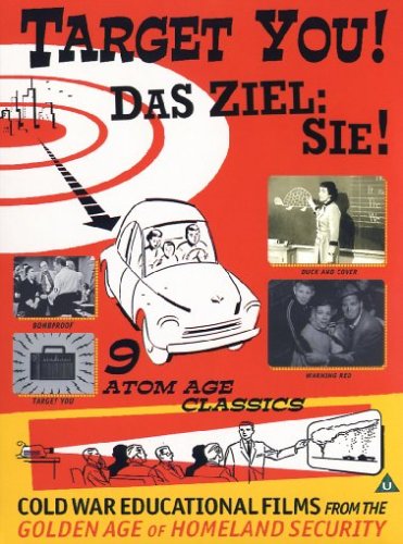 Target You! - Cold War Educational Films From The Golden Age Of Homeland Security