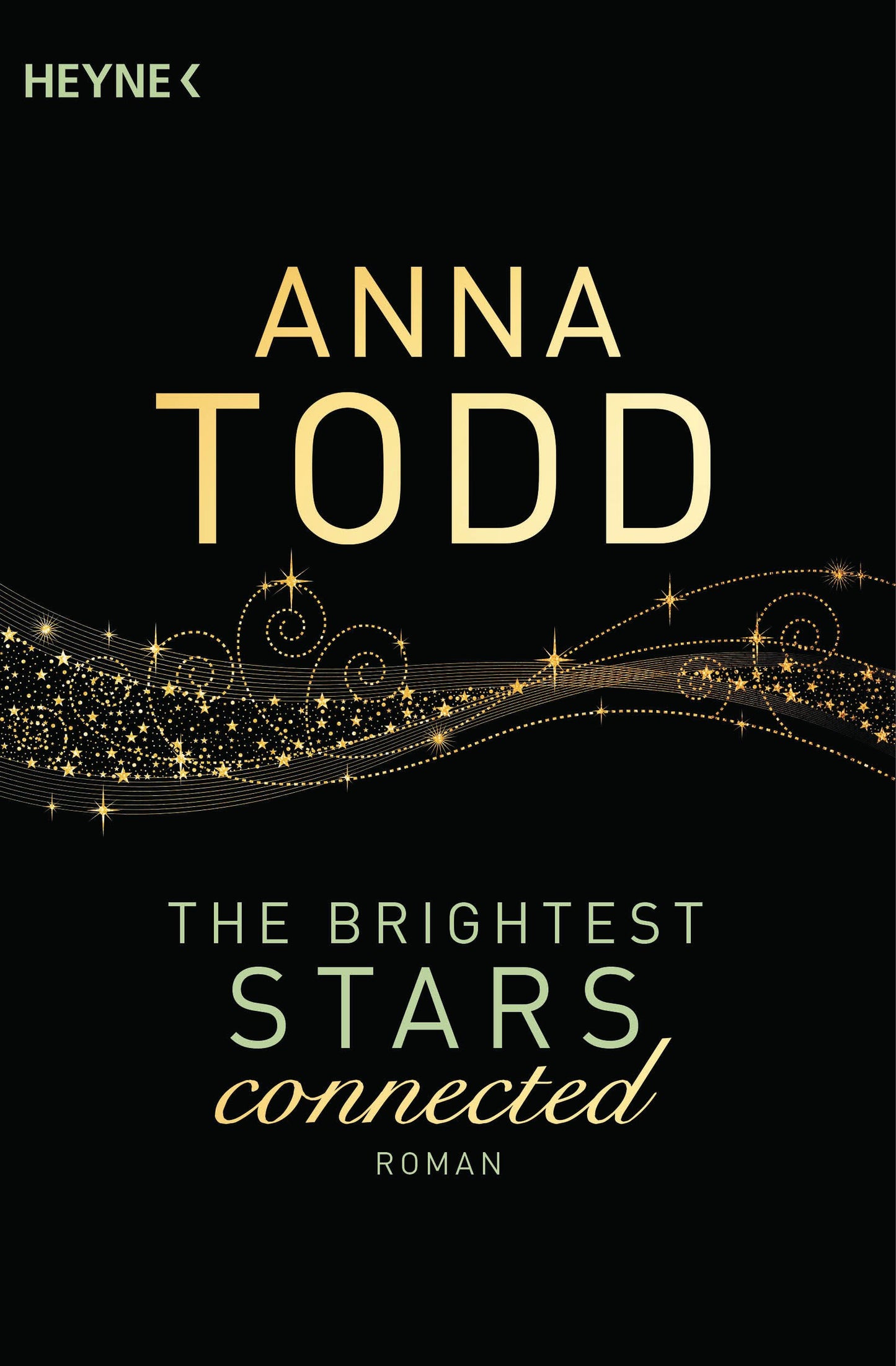 The Brightest Stars - connected: Roman (Karina-und-Kael-Serie, Band 2)