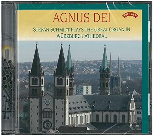 Agnus Dei: Stefan Schmidt Plays the Great Organ in Würzburg Cathedral