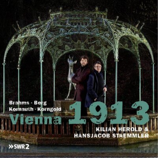 Brahms/Berg/Kornauth/Korngold: Vienna 1913