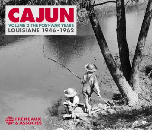Cajun: The Post-war Years - Louisiane 1946-1962 - Volume 2