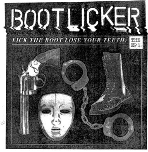 Lick the Boot, Lose Your Teeth