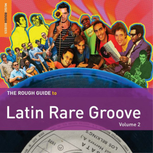 The Rough Guide to Latin Rare Groove - Volume 2