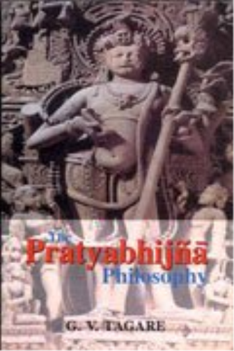 The Pratyabhijna Philosophy