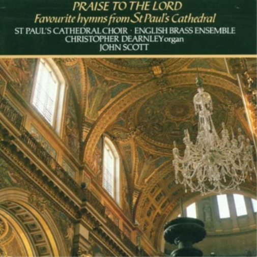 Praise to the Lord: Favourite Hymns from St. Paul's Cathedral
